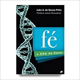 Livro - Fé O DNA de Deus  - Loja Amo Família