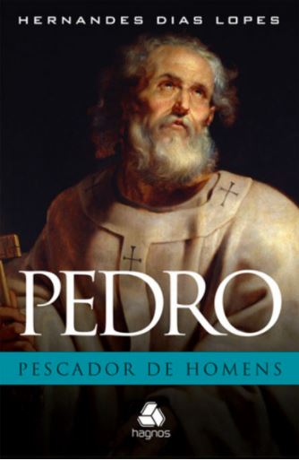 Livro - Pedro | O pescador de Homens  - Loja Amo Família