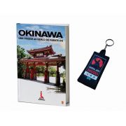 Livro Okinawa uma viagem ao berço do Karate + Brinde mini faixa preta chaveiro