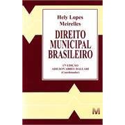 Direito Municipal Brasileiro, 17a.ed., 2013