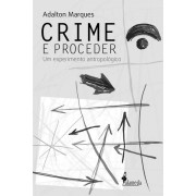 Crime e proceder, de Adalton Marques