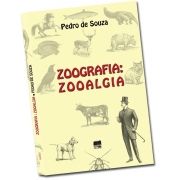 ZOOGRAFIA : ZOOALGIA, de Pedro de Souza