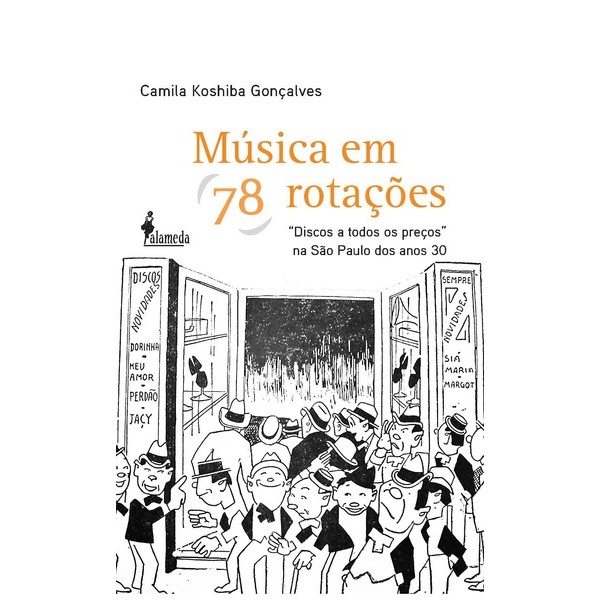 Musica em 78 rotações, de Camila Koshiba Gonçalves