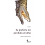 Eu preferia ter perdido um olho, de Paloma Franca Amorim - 2ª edição