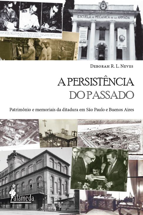 A persistência do passado, de Deborah R. L. Neves