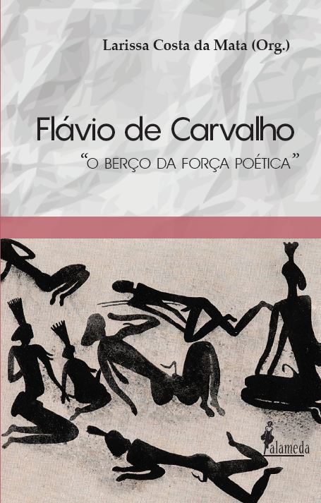 Flávio de Carvalho, org. de Larissa Costa da Mata