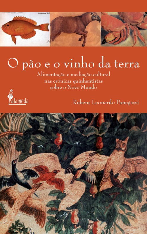 O pão e o vinho da terra, de Rubens Leonardo Panegassi