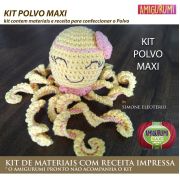 Kit Amigurumi Polvo Maxi - Materiais com Receita Impressa