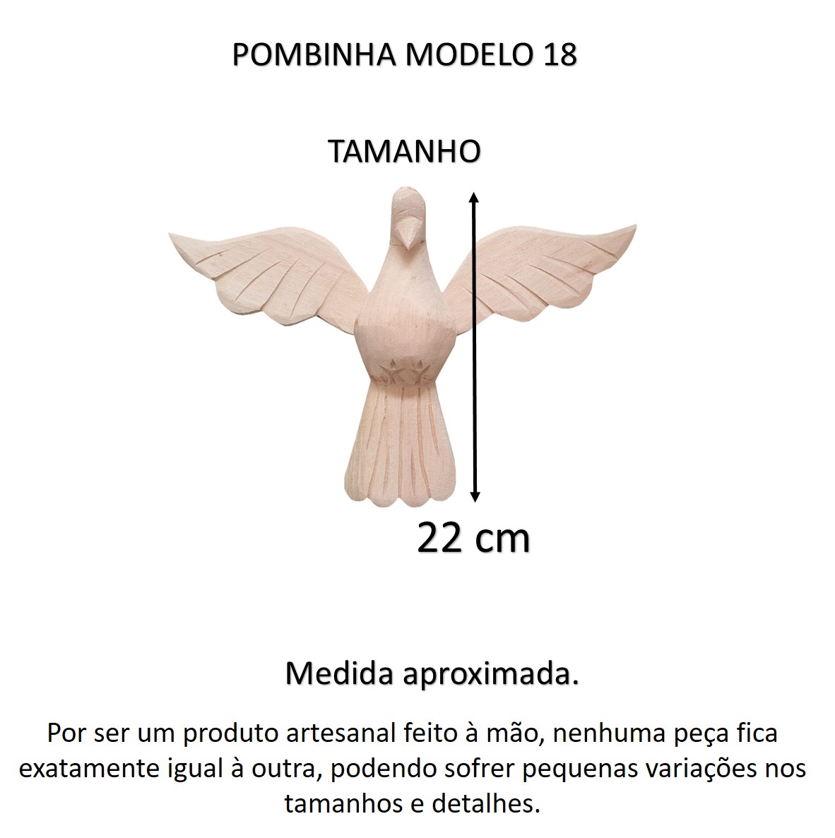 Pombinha do Divino Espírito Santo em Madeira Crua / Mod.: 18 / Tam.: 22 cm (TN2113)