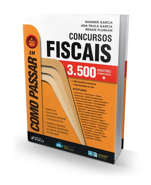 Como Passar em Concursos Fiscais - 3.500 Questões Comentadas -  5ª Edição - 2019