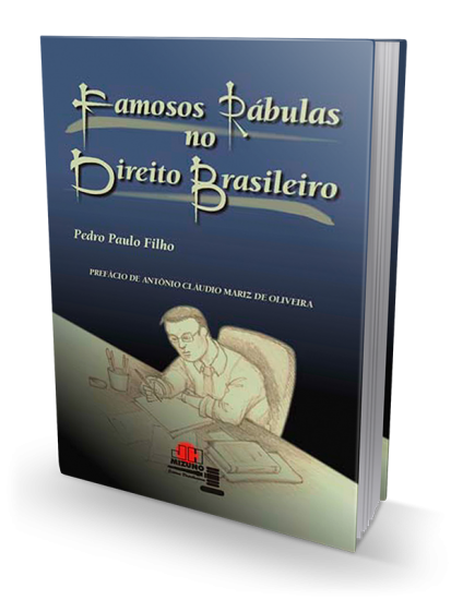 Famosos Rábulas no Direito Brasileiro