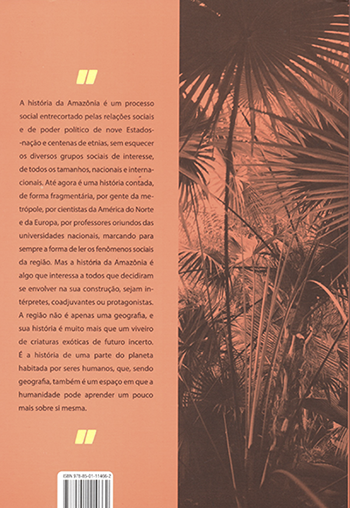 História Da Amazônia - Do Período Pré-colombiano Aos Desafios Do Século XXI