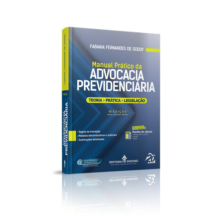 Manual Prático da Advocacia Previdenciária - 10ª Edição + Curso de Recursos e Incidentes no JEF
