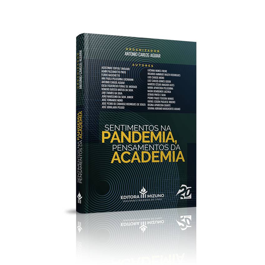 Sentimentos na Pandemia, Pensamentos da Academia
