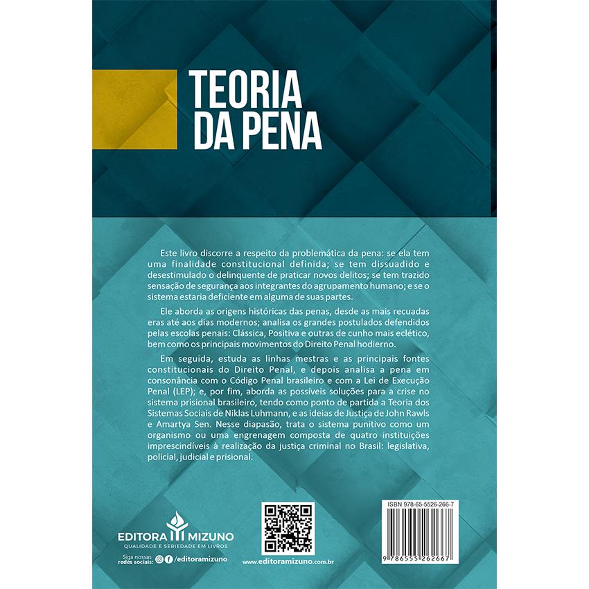 Teoria da Pena - A Finalidade Constitucional da Pena Criminal no Brasil