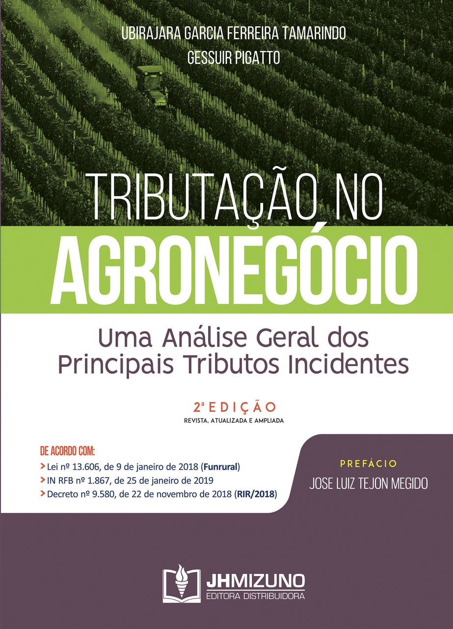 Tributação no Agronegócio - Uma Análise Geral Dos Principais Tributos Incidentes