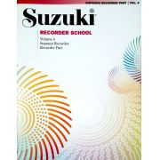 Suzuki Recorder School Recorder Part, Volume 4, Soprano (Revised)