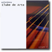 CD - Coletânea Clube de Arte - Vol 2
