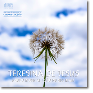 CD | Teresina de Jesus - Grupo Musical João Nunes Maia