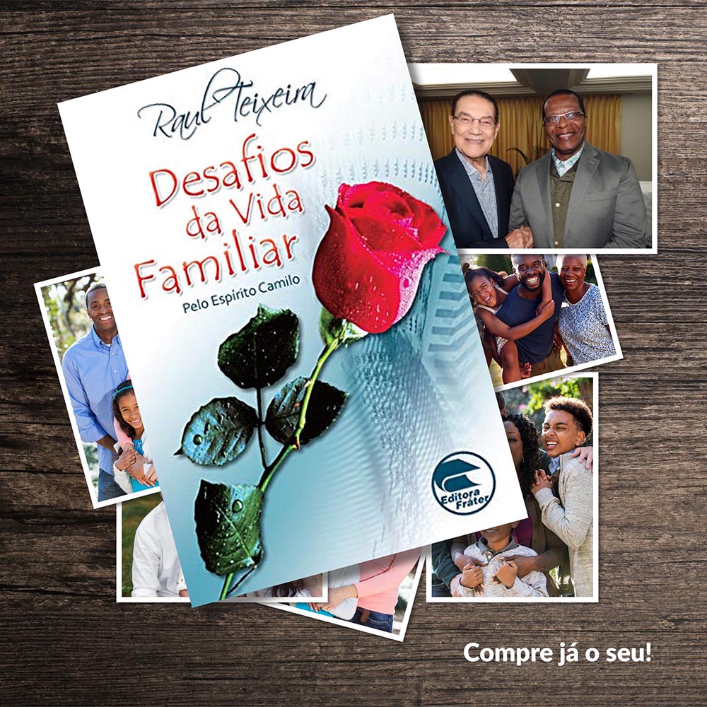 Livro | DESAFIOS DA VIDA FAMILIAR - José Raul Teixeira