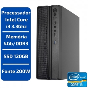 CPU - INTEL CORE i3 3.3GHZ /MEMÓRIA 4GB/DDR3 /SSD 120GB /FONTE 200W /GAB SLIM