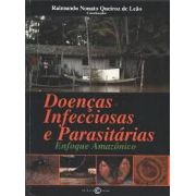 Doenc&#807;as infecciosas e parasita&#769;rias: Enfoque amazo&#770;nico - livro novo com aspecto envelhecido