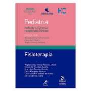 Fisioterapia 10 - Série Pediatria - Instituto da Criança - FMUSP - 2ª Edição