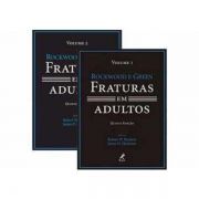 Rockwood e Green Fraturas Em Adultos (vol. 1 e 2) 5 ed