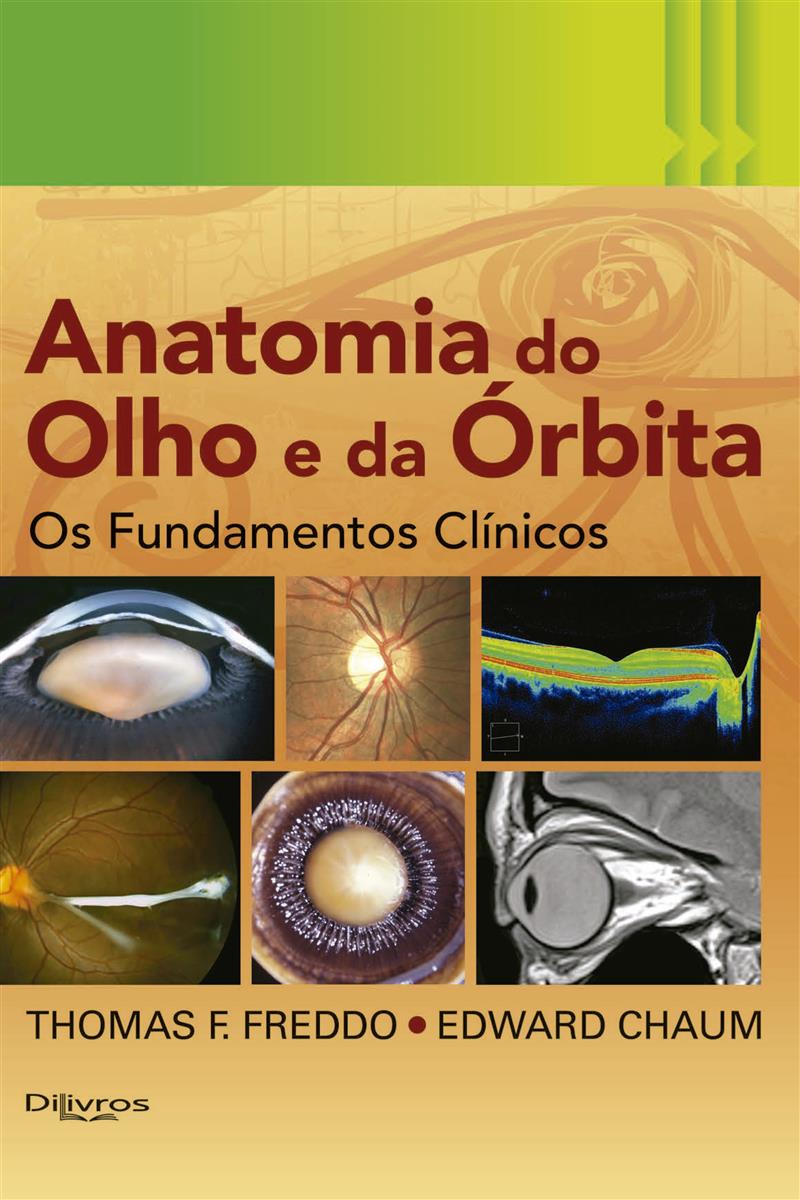 ANATOMIA DO OLHO E DA ORBITA