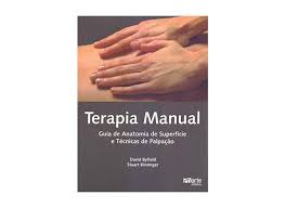 Livro Terapia Manual. Guia de Anatomia de Superfície e Técnicas de Palpação