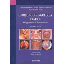 Otorrinolaringologia Prática: diagnóstico e tratamento