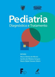 Pediatria - Diagnóstico e Tratamento - Ex-Guia de Pediatria da Série Guias de Medicina Ambulatorial e Hospitalar da Unifesp-EPM