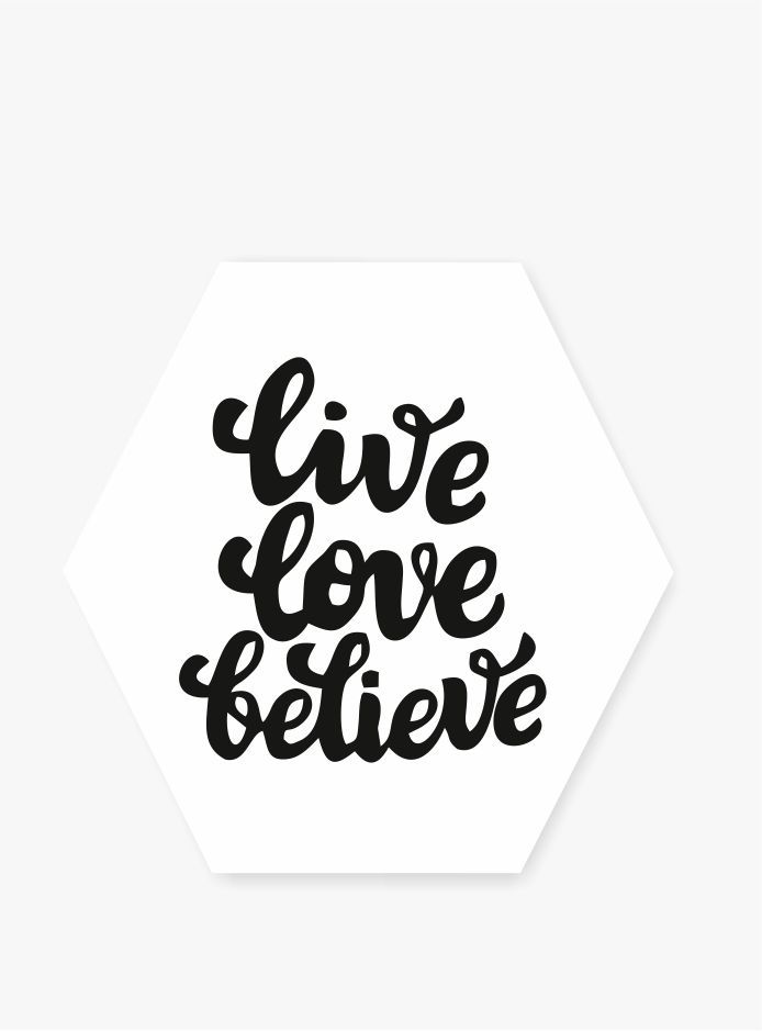 Quadro Hexagonal Escandinavo -  Live, Love, Believe