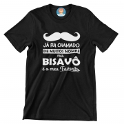 Camiseta Bisavô -  Presente Dia dos Pais