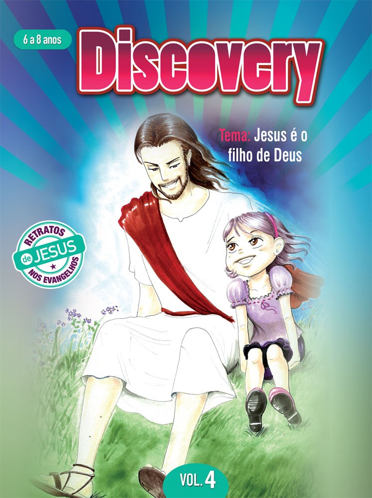 Discovery 4 Aluno - Jesus é o filho de Deus