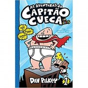 As aventuras do Capitão Cueca em Cores - Vol 1 - Dav Pilkey