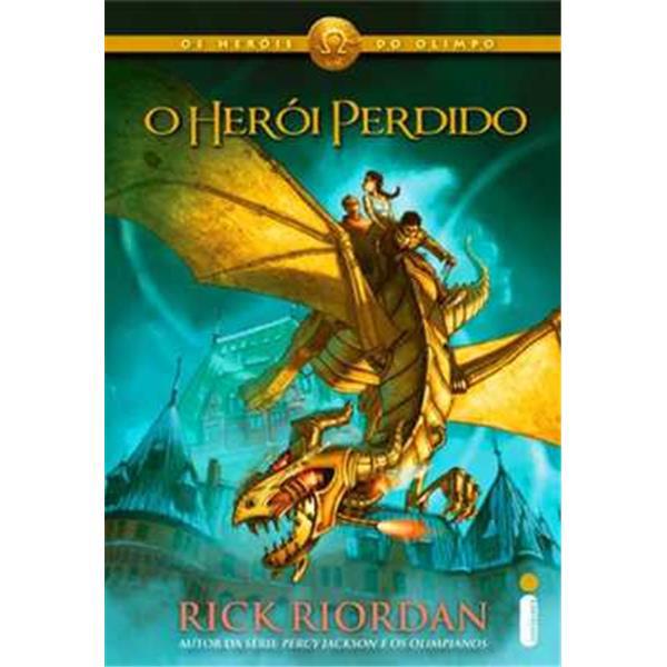 O HEROI PERDIDO - Rick Riordan