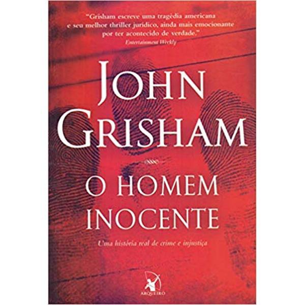 O HOMEM INOCENTE - JOHN GRISHAM