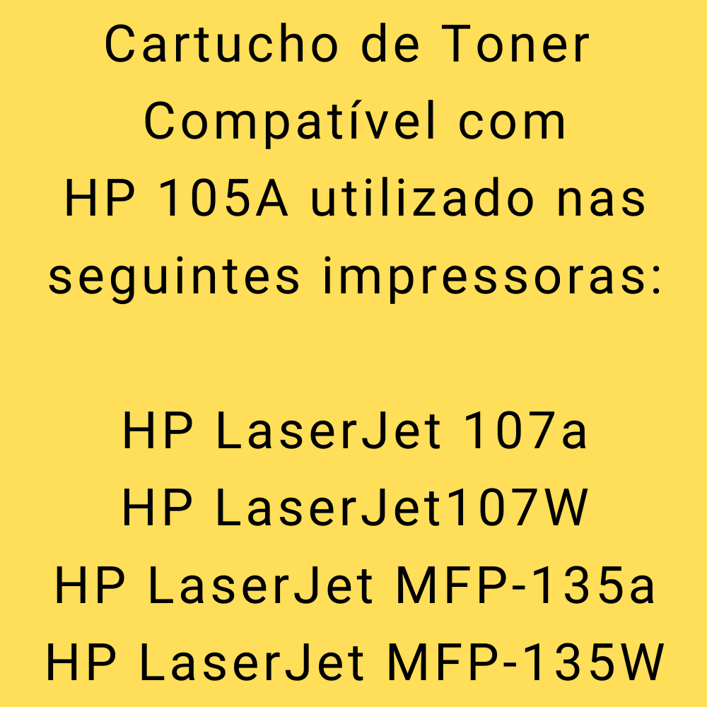 TONER HP 105A W1105A PRETO PARA 107A 107W MFP135A MFP135W 1K COM CHIP  COMPATIVEL HP 105 105A 105 HP105