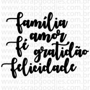 753 - Família, amor, fé, gratidão, felicidade