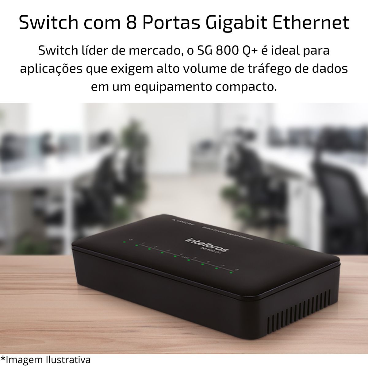 Switch Gigabit 8 Portas Intelbras SG 800 Q+ Giga - Foto 5
