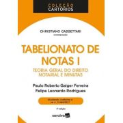 Tabelionato De Notas - Teoria Geral Do Direito Notarial...- Col. Cartórios - Vol. 1 - 2ª Ed. 2018