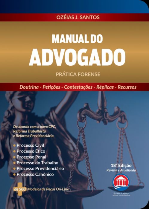 Manual do Advogado - Prática Forense 18º Edição