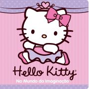 Hello Kitty: No Mundo da Imaginação