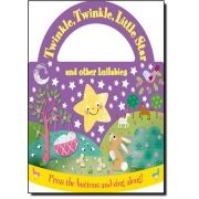 Twinkle, Twinkle, Little Star: And Other Lullabies