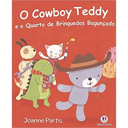 COWBOY TEDDY E O QUARTO DE BRINQUEDOS BAGUNÇADO