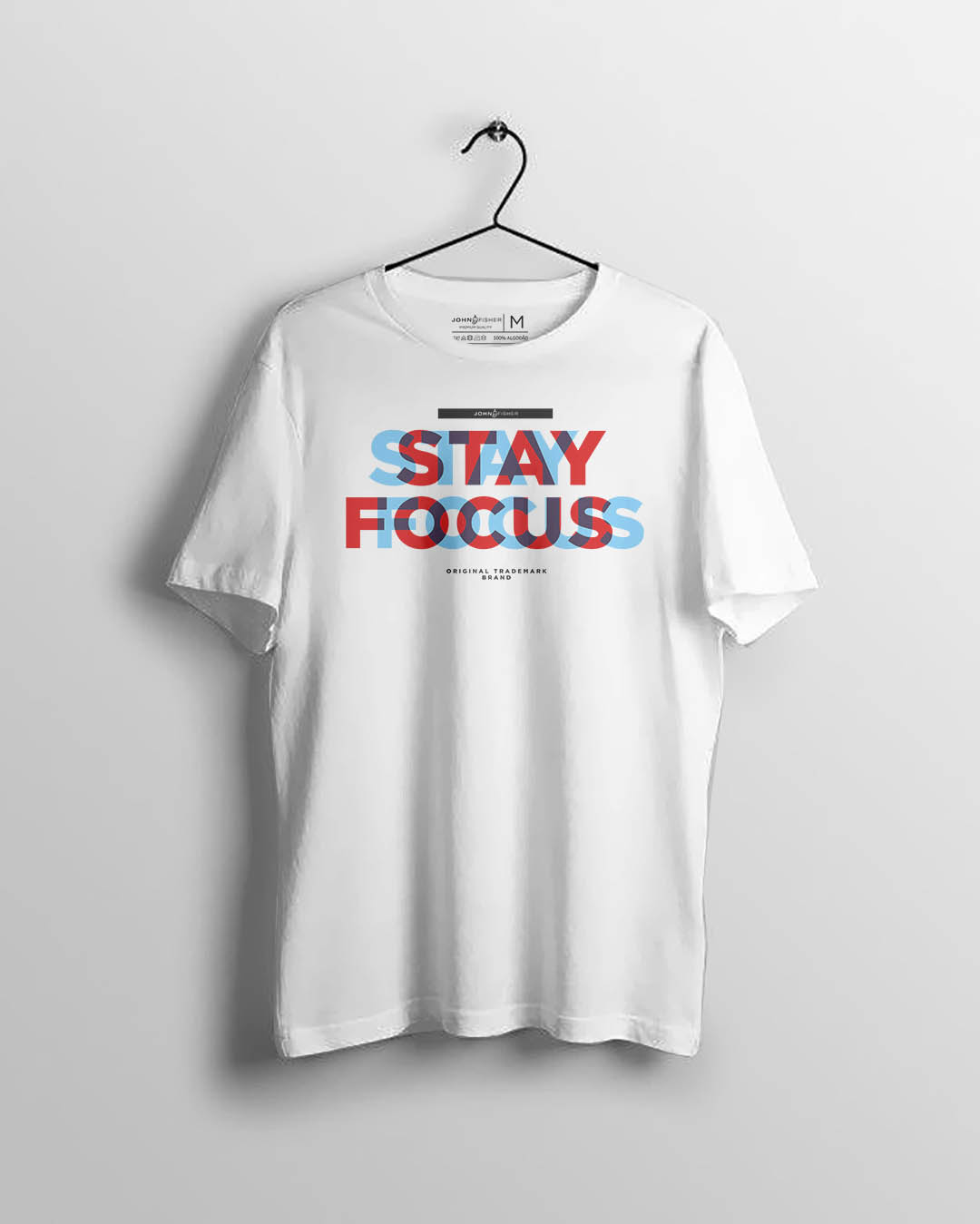T-Shirt Stay Focus