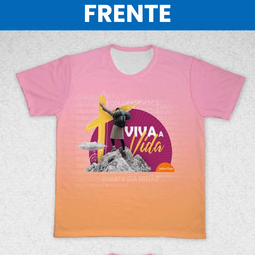 Camiseta Unissex Degradê Rosa e Laranja Viva a Vida - Cursilho