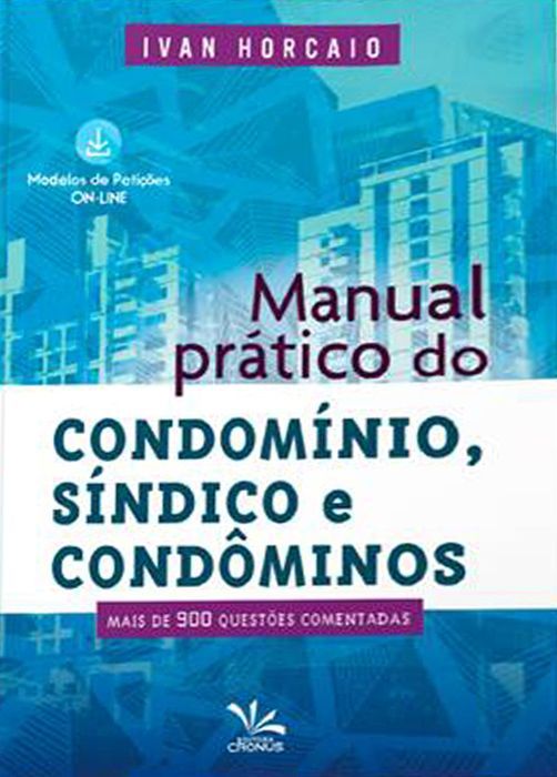 Manual Prático do Condomínio, Síndico e Condôminos