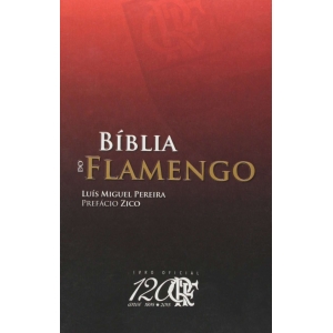 Bíblia do Flamengo - Livro Oficial dos 120 Anos